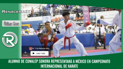 Alumno de CONALEP Sonora representará a México en campeonato internacional de karate