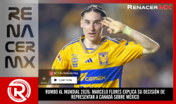 RUMBO AL MUNDIAL 2026: MARCELO FLORES EXPLICA SU DECISIÓN DE REPRESENTAR A CANADÁ SOBRE MÉXICO