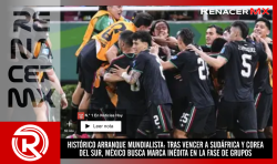 HISTÓRICO ARRANQUE MUNDIALISTA: TRAS VENCER A SUDÁFRICA Y COREA DEL SUR, MÉXICO BUSCA MARCA INÉDITA EN LA FASE DE GRUPOS