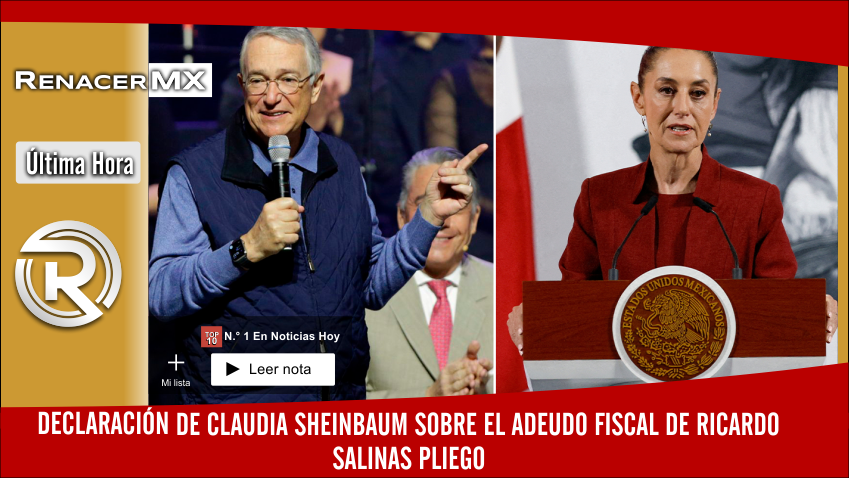 Declaración de Claudia Sheinbaum sobre el adeudo fiscal de Ricardo Salinas Pliego 