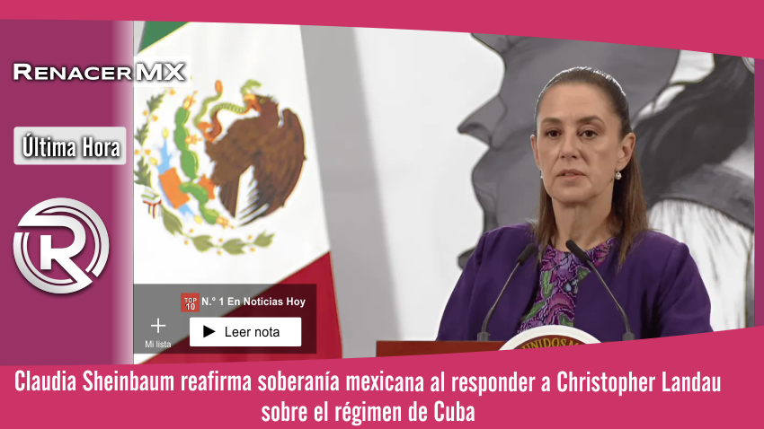 Claudia Sheinbaum reafirma soberanía mexicana al responder a…