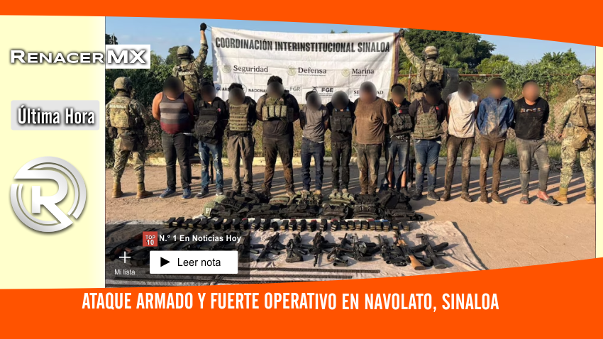 🔫 Ataque armado y fuerte operativo en Navolato, Sinaloa
