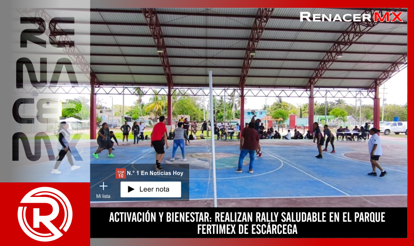 ACTIVACIÓN Y BIENESTAR: REALIZAN RALLY SALUDABLE EN EL PARQUE FERTIMEX DE ESCÁRCEGA