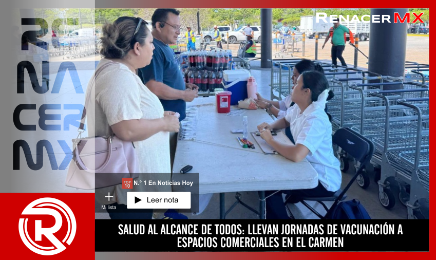 SALUD AL ALCANCE DE TODOS: LLEVAN JORNADAS DE VACUNACIÓN A ESPACIOS COMERCIALES&hellip;