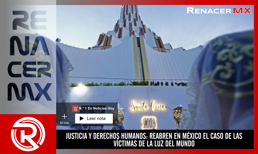 JUSTICIA Y DERECHOS HUMANOS: REABREN EN MÉXICO EL CASO DE LAS VÍCTIMAS DE LA LUZ&hellip;