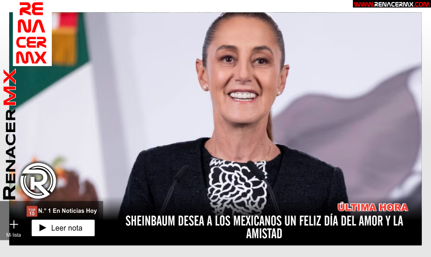 Sheinbaum desea a los mexicanos un feliz Día del Amor y la Amistad y afirma que&hellip;
