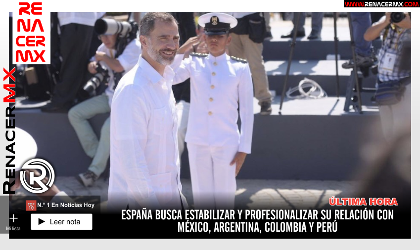 ESPAÑA BUSCA ESTABILIZAR Y PROFESIONALIZAR SU RELACIÓN CON MÉXICO, ARGENTINA,&hellip;