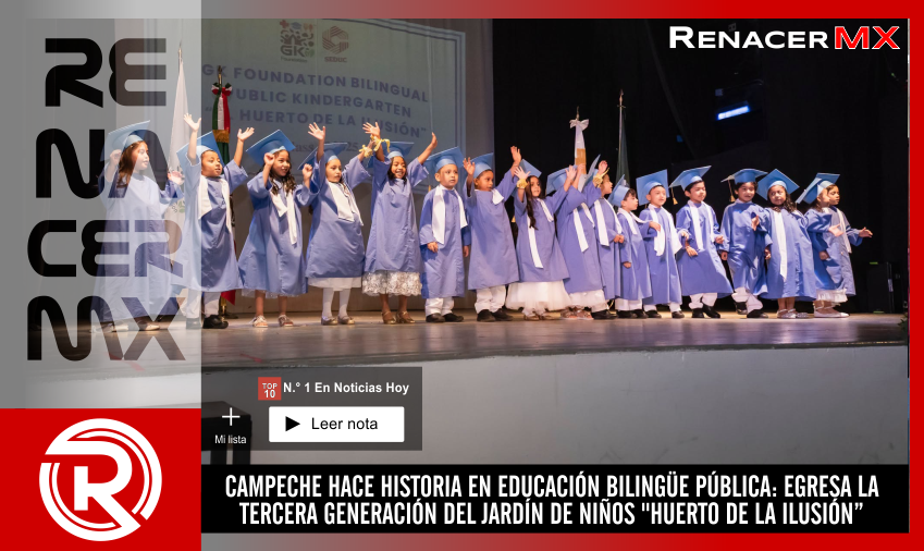CAMPECHE HACE HISTORIA EN EDUCACIÓN BILINGÜE PÚBLICA: EGRESA LA TERCERA GENERACIÓN&hellip;