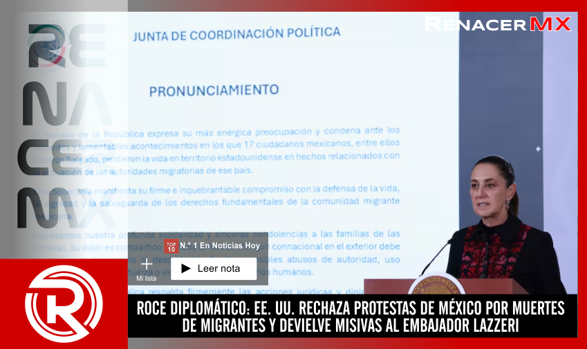 ROCE DIPLOMÁTICO: EE. UU. RECHAZA PROTESTAS DE MÉXICO POR MUERTES DE MIGRANTES&hellip;