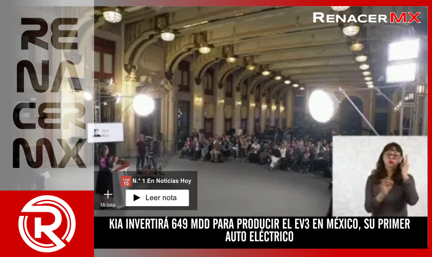 KIA INVERTIRÁ 649 MDD PARA PRODUCIR EL EV3 EN MÉXICO, SU PRIMER AUTO ELÉCTRICO