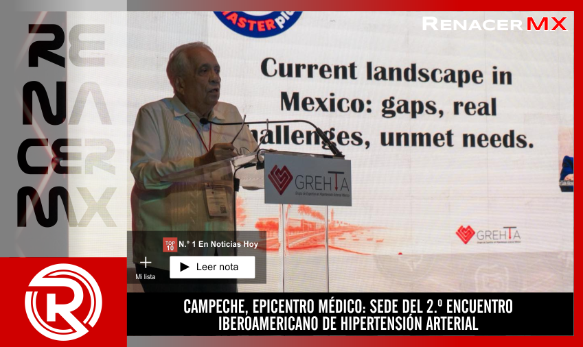 CAMPECHE, EPICENTRO MÉDICO: SEDE DEL 2.º ENCUENTRO IBEROAMERICANO DE HIPERTENSIÓN&hellip;