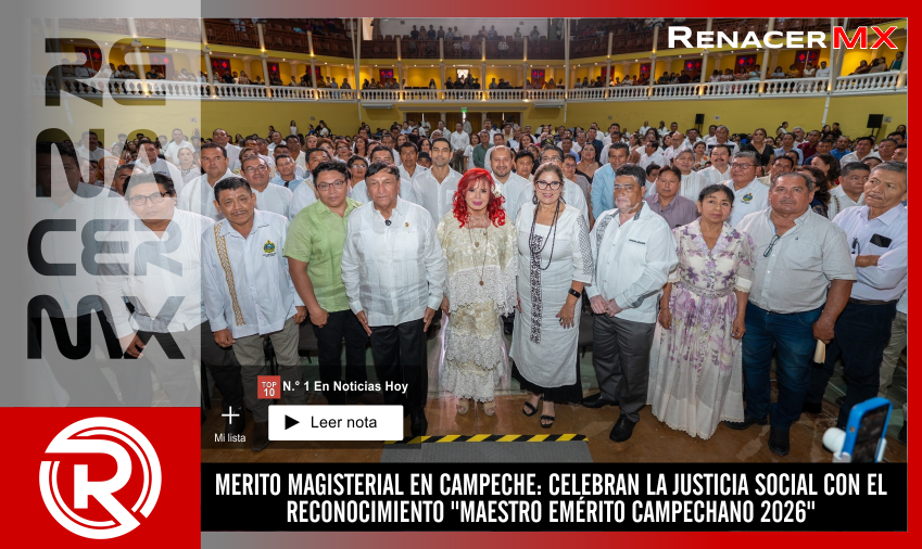 MERITO MAGISTERIAL EN CAMPECHE: CELEBRAN LA JUSTICIA SOCIAL CON EL RECONOCIMIENTO…