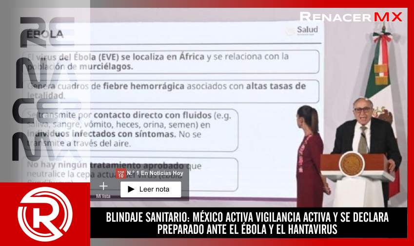 BLINDAJE SANITARIO: MÉXICO ACTIVA VIGILANCIA ACTIVA Y SE DECLARA PREPARADO ANTE…