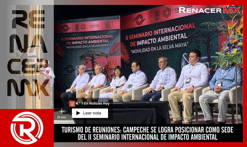 TURISMO DE REUNIONES: CAMPECHE SE LOGRA POSICIONAR COMO SEDE DEL II SEMINARIO INTERNACIONAL&hellip;