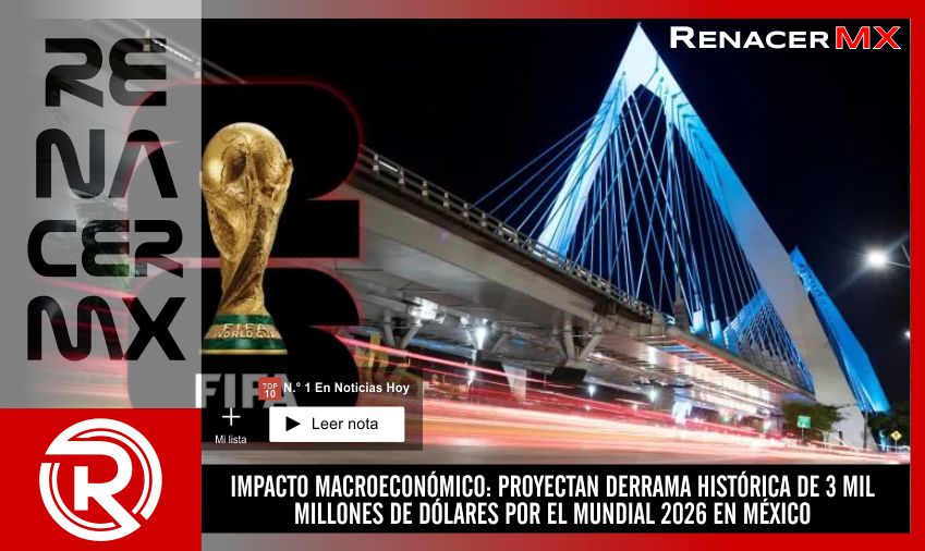 IMPACTO MACROECONÓMICO: PROYECTAN DERRAMA HISTÓRICA DE 3 MIL MILLONES DE DÓLARES&hellip;
